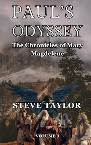 Paul's Odyssey: THe Chronicles of Mary Magdalene von Independently published